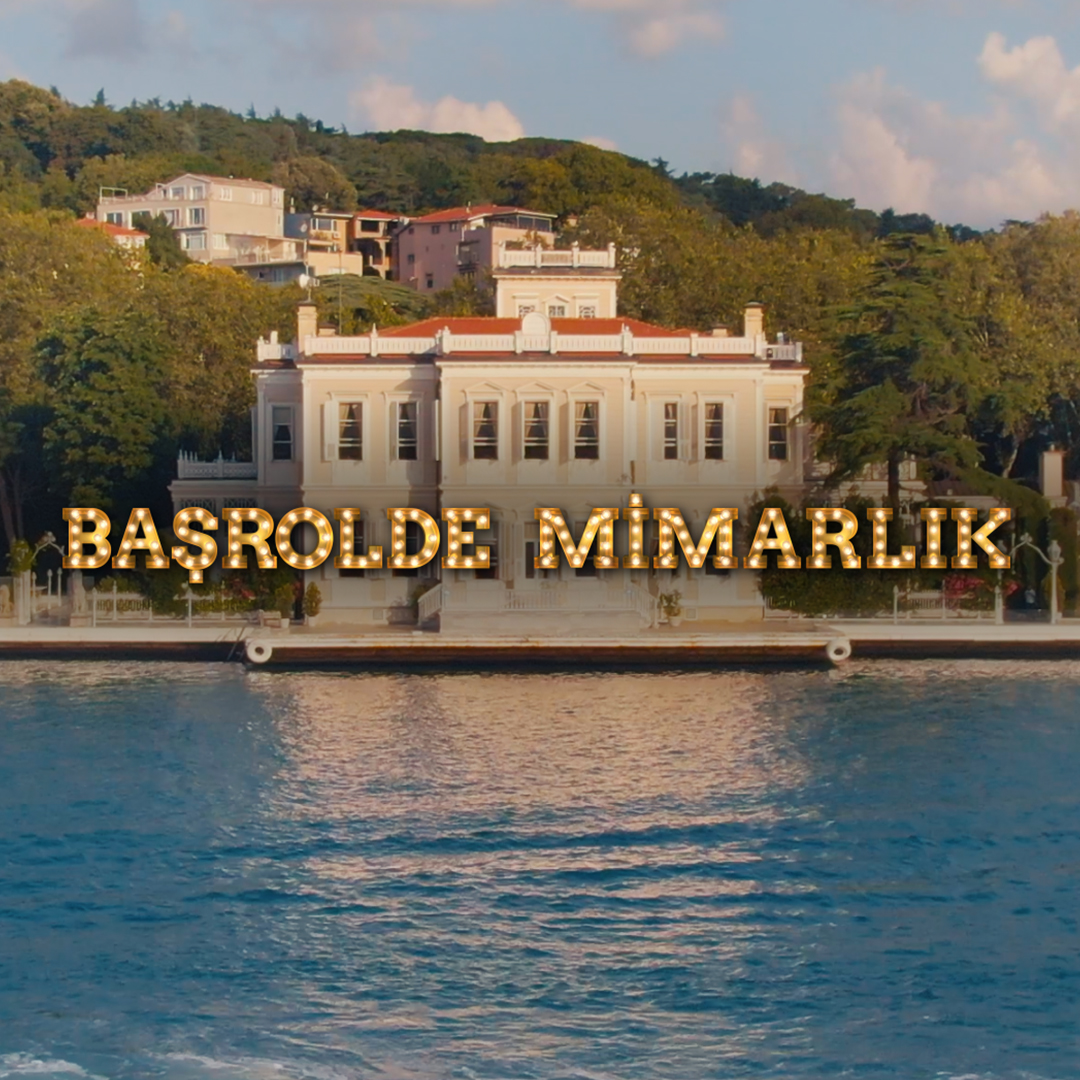 Başrolde Mimarlık