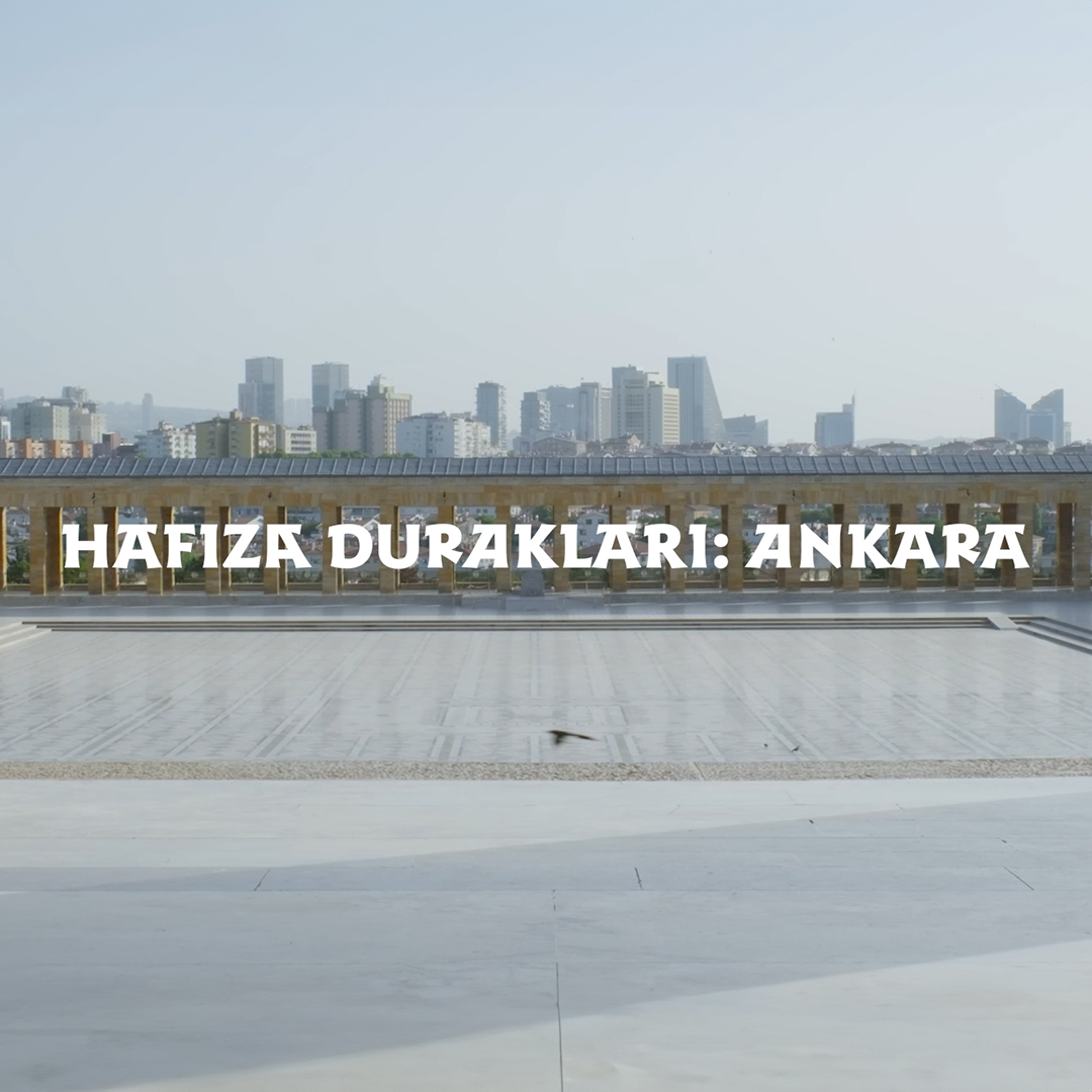 Hafıza Durakları Ankara